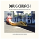 Drug Church - Party At Dead Man's b/w Selling Drugs From Your Mom's Condo